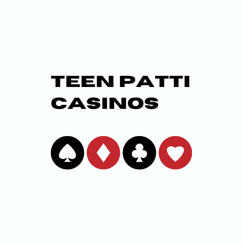 Teen Patti Casinos
